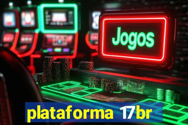 plataforma 17br